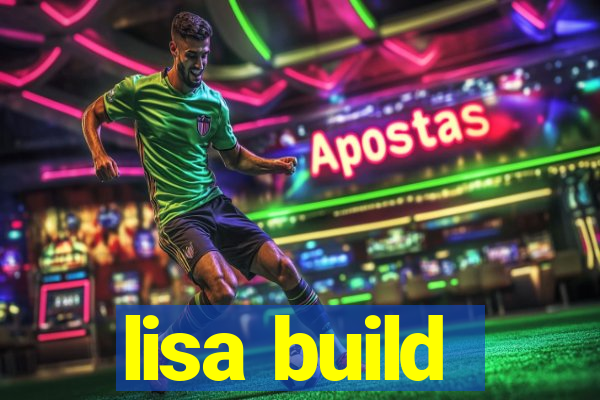 lisa build